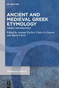 Cover: Ancient and Medieval Greek Etymology - De Gruyter