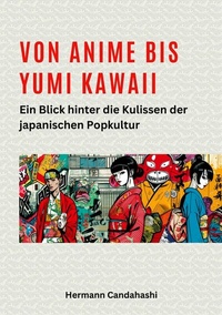 Abbildung von: Von Anime bis Yumi Kawaii - tredition