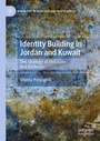 Cover: Identity Building in Jordan and Kuwait - Palgrave Macmillan