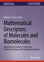 Cover: Mathematical Descriptors of Molecules and Biomolecules - Springer