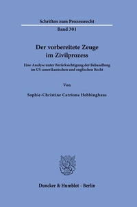 Abbildung von: Der vorbereitete Zeuge im Zivilprozess - Duncker & Humblot