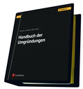 Cover: Handbuch der Umgr&uuml;ndungen - LexisNexis Verlag ARD ORAC GmbH