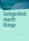 Abbildung von: Gelegenheit macht Kriege - Springer VS