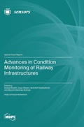 Cover: Advances in Condition Monitoring of Railway Infrastructures - MDPI AG