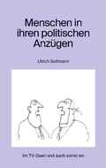 Cover: Menschen in ihren politischen Anz&uuml;gen - BoD - Books on Demand