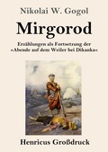 Cover: Mirgorod (Grossdruck) - Henricus - Edition Deutsche Klassik GmbH, Berlin