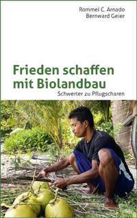 Abbildung von: Frieden schaffen mit Biolandbau - AL-TOP
