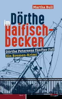 Abbildung von: Dörthe im Haifischbecken - Kellner Verlag