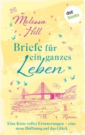 Cover: Briefe f&uuml;r ein ganzes Leben - dotbooks