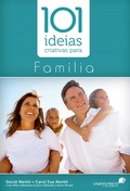 Cover: 101 id&eacute;ias criativas para fam&iacute;lia - Editora Hagnos