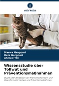 Cover: Wissensstudie ueber Tollwut und Praeventionsmassnahmen - Verlag Unser Wissen