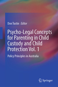 Abbildung von: Psycho-Legal Concepts for Parenting in Child Custody and Child Protection Vol. 1 - Springer