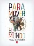Cover: Para mover el mundo - Fondo de Cultura Econ&oacute;mica Argentina