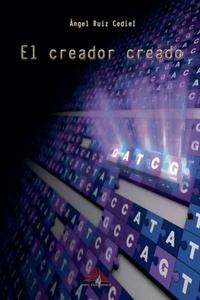 Abbildung von: El creador creado - Angel Ruiz Cediel
