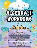Cover: Summer Math Algebra 1 Workbook for Adults Bridge Building Activities - Summer Bridge Building