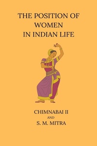 Abbildung von: The Position of Women in Indian Life - Blurb