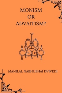 Abbildung von: Monism or Advaitism - Blurb