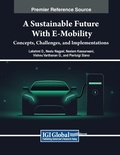 Cover: A Sustainable Future with E-Mobility: Concepts, Challenges, and Implementations - Engineering Science Reference