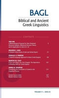 Cover: Biblical and Ancient Greek Linguistics, Volume 11 - Pickwick Publications