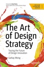 Cover: The Art of Design Strategy - APress