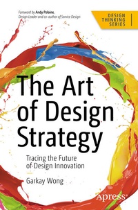 Enlarge image Cover: The Art of Design Strategy - APress