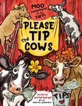 Cover: Please Tip the Cows - Victoria Wintersberger
