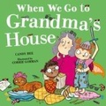 Cover: When We Go to Grandma's House - HarperCollins