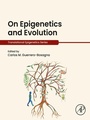 Cover: On Epigenetics and Evolution - Academic Press