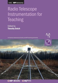 Enlarge image Cover: Radio Telescope Instrumentation for Teaching - Institute of Physics Publishing
