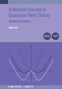 Enlarge image Cover: Modern Course in Quantum Field Theory - Institute of Physics Publishing