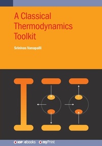 Enlarge image Cover: A Classical Thermodynamics Toolkit - Institute of Physics Publishing