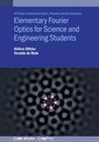 Cover: Elementary Fourier Optics for Science and Engineering Students - Institute of Physics Publishing