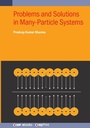 Cover: Problems and Solutions in Many-Particle Systems - Institute of Physics Publishing