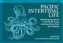 Cover: Pacific Intertidal Life - Nature Study Guild Publishers