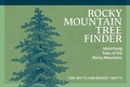 Cover: Rocky Mountain Tree Finder - Nature Study Guild Publishers