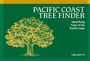 Cover: Pacific Coast Tree Finder - Nature Study Guild Publishers