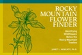 Cover: Rocky Mountain Flower Finder - Nature Study Guild Publishers