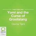 Cover: Yomi and the Curse of Grootslang - Bolinda Audio Books