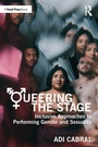 Cover: Queering the Stage - Focal Press