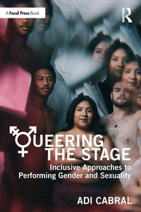 Enlarge image Cover: Queering the Stage - Focal Press