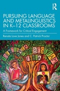 Cover: Pursuing Language and Metalinguistics in K-12 Classrooms - Routledge