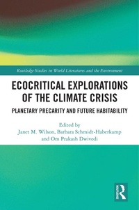 Abbildung von: Ecocritical Explorations of the Climate Crisis - Routledge