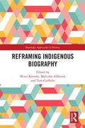 Cover: Reframing Indigenous Biography - Routledge