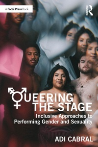 Enlarge image Cover: Queering the Stage - Focal Press