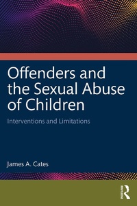 Abbildung von: Offenders and the Sexual Abuse of Children - Routledge