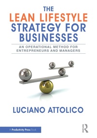 Abbildung von: The Lean Lifestyle Strategy for Businesses - Productivity Press