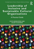 Cover: Leadership of Inclusive and Sustainable Cultural Organisations - Routledge