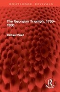 Cover: The Georgian Triumph, 1700-1830 - Routledge