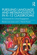 Cover: Pursuing Language and Metalinguistics in K-12 Classrooms - Routledge