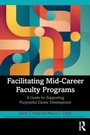 Cover: Facilitating Mid-Career Faculty Programs - Routledge